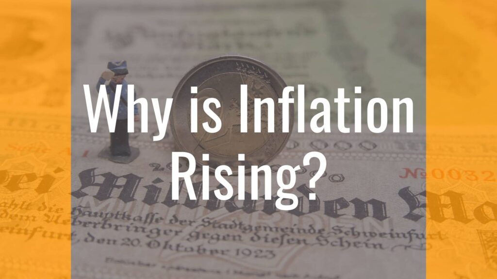 Why Is Inflation Rising