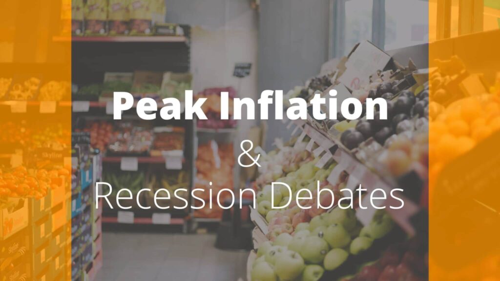 Peak Inflation and Recession Debates