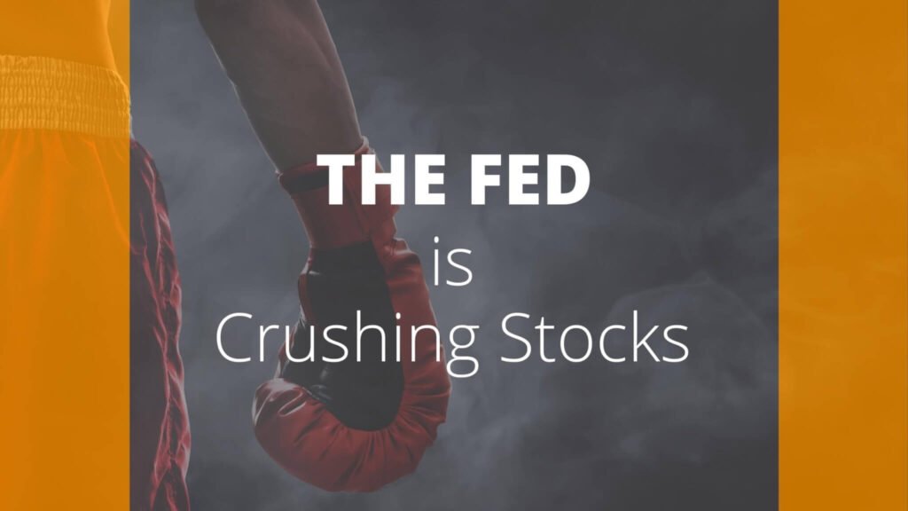 The Fed is Crushing Stocks