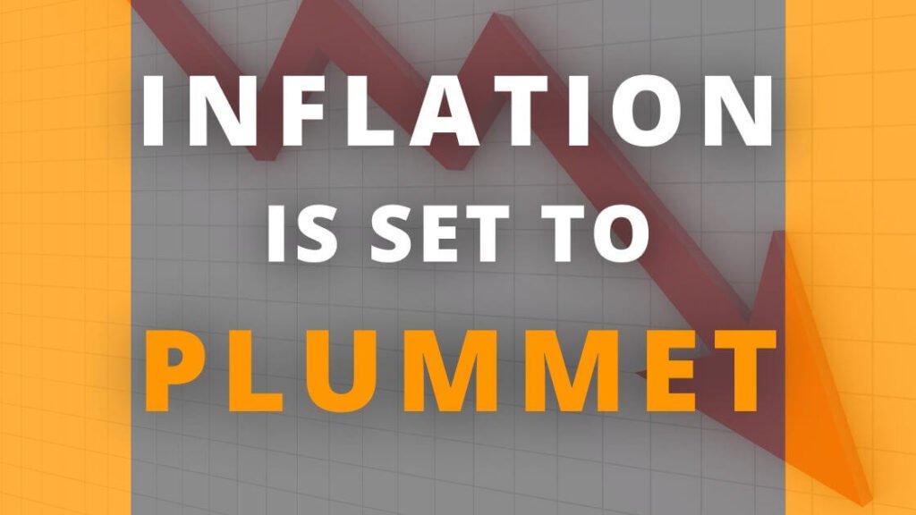 INFLATION IS SET TO PLUMMET